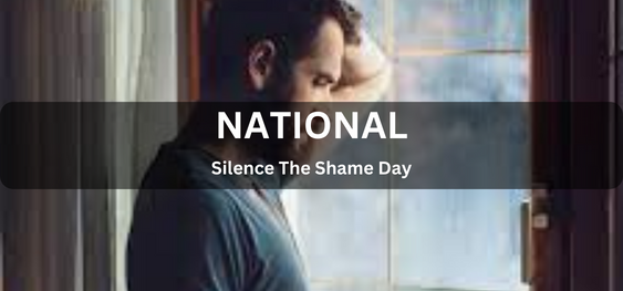 National Silence The Shame Day [ राष्ट्रीय मौन शर्म दिवस]